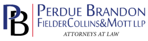 Perdue Brandon Fielder Collins & Mott, LLP